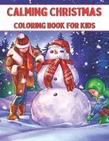 Calming Christmas Coloring Book for Kids