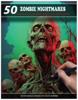 50 Zombie Nightmares