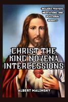 Christ The King Novena Intercessions