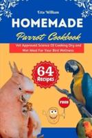 Homemade Parrot Cookbook
