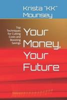 Your Money, Your Future