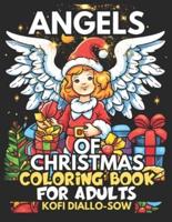 Angels Of Christmas - Coloring Book For Adults