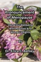The Pronouncement of Menopause