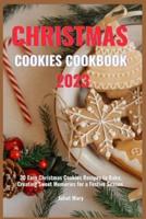 Christmas Cookies Cookbook 2023