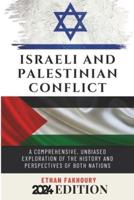 Israeli and Palestinian Conflict