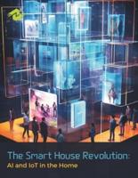 The Smart House Revolution