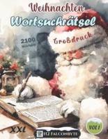 2100 Wörtern Weíhnachten XXL Wortsuchrätsel Großdruck Vol 1