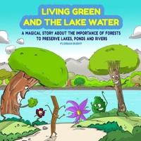 Living Green and the Lake Water