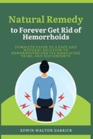 Natural Remedy to Forever Get Rid of Hemorrhoids