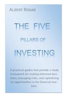 The Five Pillars of Investing