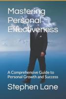 Mastering Personal Effectiveness