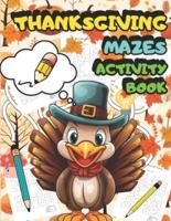 Thanksgiving Mazes Activity Book