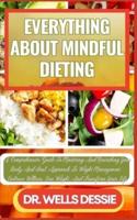 Everything About Mindful Dieting