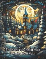 Enchanted Christmas Coloring Book Vol. 1