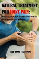 Natural Treatments for Joint Pain