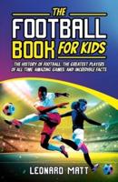 The Football Book for Kids
