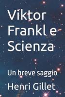 Viktor Frankl E Scienza