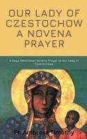 Our Lady of Czestochowa Novena Prayer