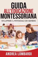 Guida All'educazione Montessoriana