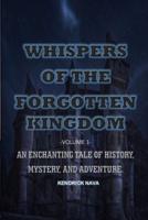 Whispers of the Forgotten Kingdom