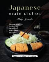 Japanese Main Dishes Made Simple
