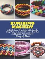 KUMIHIMO Mastery