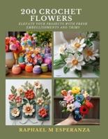 200 Crochet Flowers
