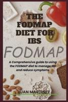 The Fodmap Diet for Ibs
