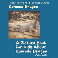 A Picture Book for Kids About Komodo Dragons