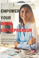 Empower Your Inner Entrepreneur
