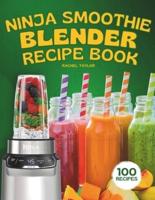 Ninja Smoothie Blender Recipe Book
