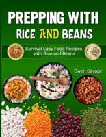 Prepping With Rice and Beans