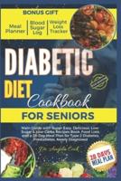 Diabetic Diet Cookbook for Seniors 2024