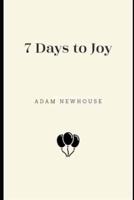 7 Days to Joy