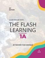 The Flash Learning 1A