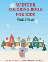 Winter Coloring Book For Kids - Vowel Version