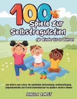 100 Spiele Zur Selbstregulation Für Kinder Bis 12 Jahren