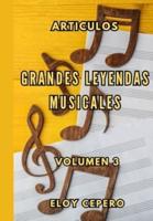 Grandes Leyendas Musicales Volumen 3