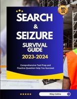 Search & Seizure Survival Guide 2023-2024
