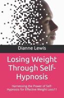 Losing Weight Through Self-Hypnosis