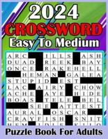 2024 Easy To Medium Crossword Puzzle Book For Adults