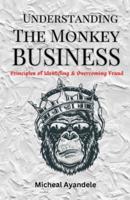 Understanding The Monkey Business