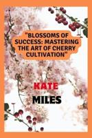 Blossoms of Success