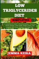 Low Triglycerides Diet Simplified