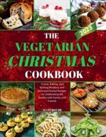 The Vegetarian Christmas Cookbook