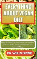 Everything About Vegan Diet