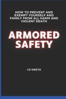 Armored Safety