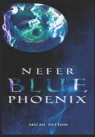 Nefer Blue Phoenix