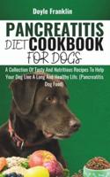 Pancreatitis Diet Cookbook for Dogs