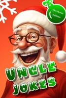 Uncle Jokes Christmas Edition